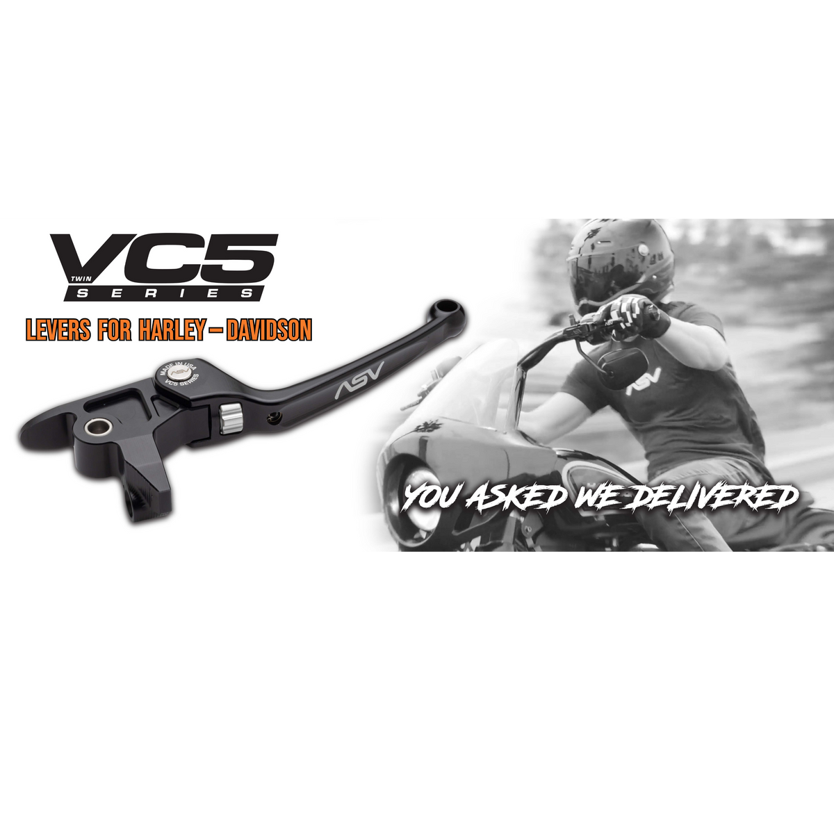 Black motorcycle clutch and throttle levers shown on a white background, with a black-and-white inset photo of a rider on a motorcycle and text reading 'VC5 SERIES', 'LEVERS FOR HARLEY-DAVIDSON', and 'YOU ASKED WE DELIVERED'.